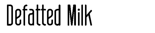 Defatted Milk字体