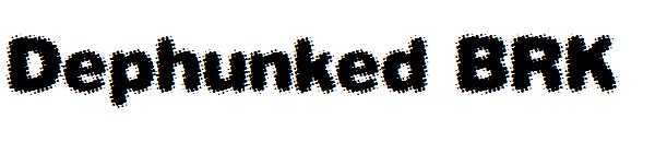 Dephunked BRK字体