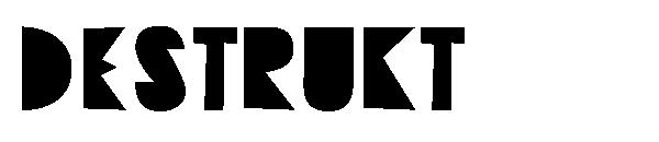 Destrukt字体