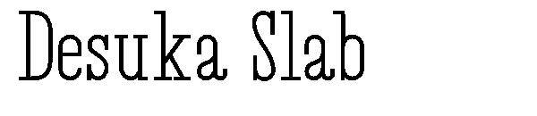 Desuka Slab字体