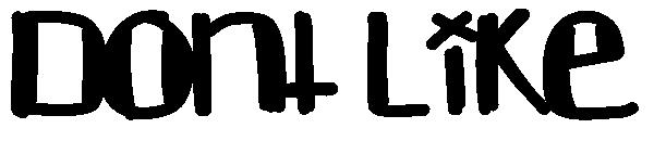 Dont Like字体