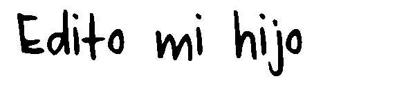 Edito mi hijo字体