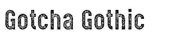 Gotcha Gothic字体