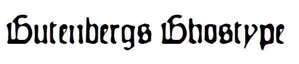 Gutenbergs Ghostype字体