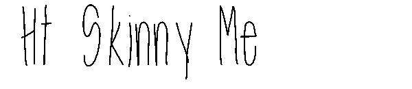 Ht Skinny Me字体