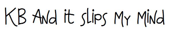 KB And it slips my mind字体