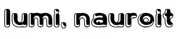 Lumi, nauroit字体