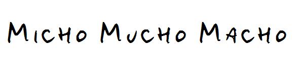 Micho Mucho Macho字体