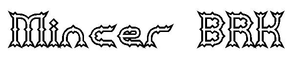 Mincer BRK字体