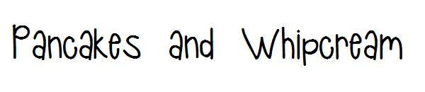 Pancakes and Whipcream字体