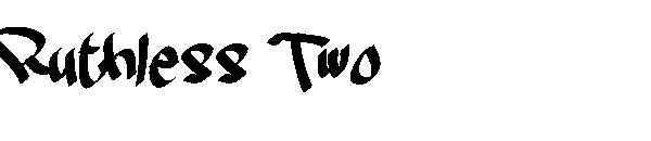 Ruthless Two字体