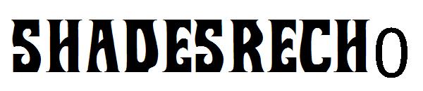 ShadesRech0字体