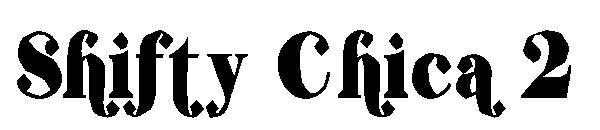 Shifty Chica 2字体