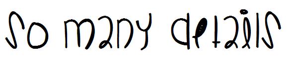 So Many Details字体