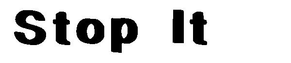 Stop It字体