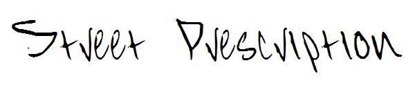 Street Prescription字体