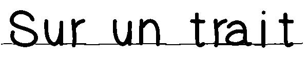 Sur un trait字体