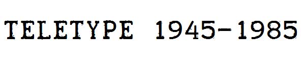 Teletype 1945-1985字体