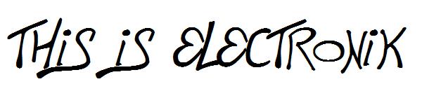 This is Electronik字体