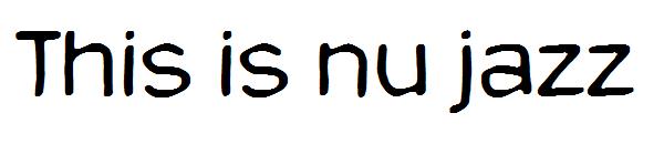 This is nu jazz字体