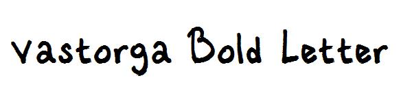 Vastorga Bold Letter字体