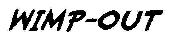Wimp-Out字体