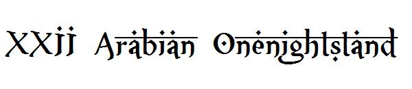 XXII Arabian Onenightstand字体