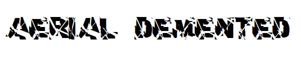 Aerial Demented字体