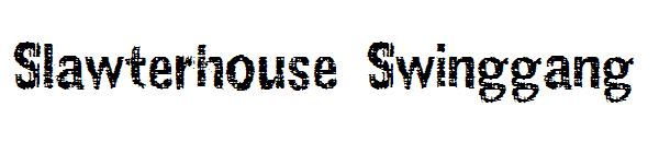 Slawterhouse Swinggang字体