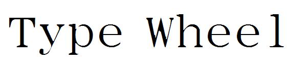 Type Wheel字体