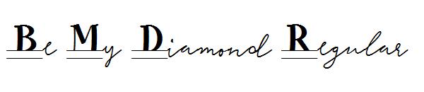 Be My Diamond Regular字体