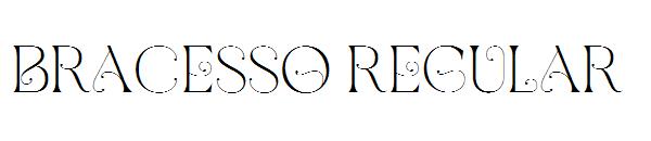Bracesso Regular字体