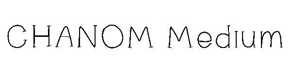 CHANOM Medium字体
