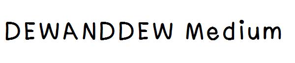 DEWANDDEW Medium字体